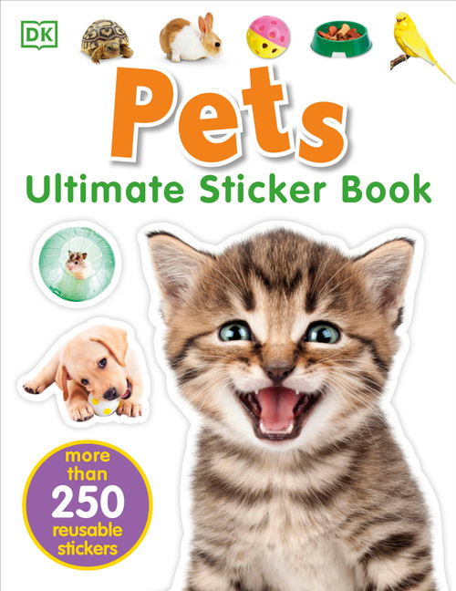 Ultimate Sticker Book: Pets by DK, 9781465462008
