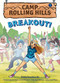 Breakout! (Camp Rolling Hills #3) by Stacy Davidowitz, 9781419722912