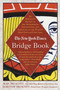 The New York Times Bridge Book (An Anecdotal History of the Development, Personalities, and Strategies of the World's Most Popular Card Game) by Alan Truscott, Dorothy Truscott, 9780312331078