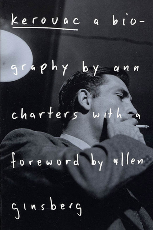 Kerouac (A Biography) by Ann Charters, Allen Ginsberg, 9780312113476