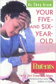 Your Five- and Six-Year-Old (As They Grow) by The Editors of Parents Magazine, Marge Kennedy, Sally Lee, 9780312264192