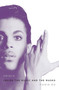 Prince (Inside the Music and the Masks) - 9780312383008 by Ronin Ro, 9780312383008