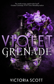 Violet Grenade by Victoria Scott, 9781633756878