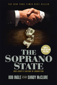 The Soprano State (New Jersey's Culture of Corruption) - 9780312602574 by Bob Ingle, Sandy McClure, 9780312602574
