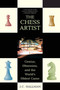 The Chess Artist (Genius, Obsession, and the World's Oldest Game) by J. C. Hallman, 9780312333966