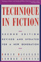 Technique In Fiction, Second Edition (Revised and Updated for a New Generation) by Robie Macauley, George Lanning, 9780312051686