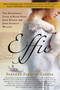 Effie (The Passionate Lives of Effie Gray, John Ruskin and John Everett Millais) by Suzanne Fagence Cooper, 9781250016256