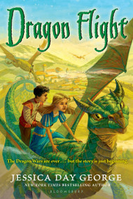 Dragon Flight by Jessica Day George, 9781599903590