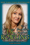 J. K. Rowling: The Wizard Behind Harry Potter (The Wizard Behind Harry Potter) by Marc Shapiro, 9780312376970