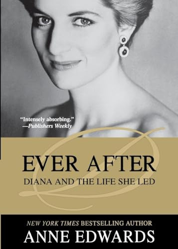 Ever After (Diana and the Life She Led) by Anne Edwards, 9781250052889