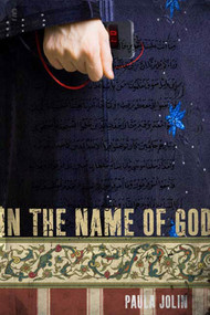 In the Name of God by Paula Jolin, 9780312384555
