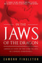 In the Jaws of the Dragon (America's Fate in the Coming Era of Chinese Dominance) by Eamonn Fingleton, 9780312561628
