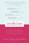 Ladies Who Launch (An Innovative Program That Will Help You Get Your Dreams Off the Ground) by Victoria Colligan, Beth Schoenfeldt, Amy Swift, 9780312359553