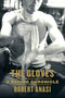 The Gloves (A Boxing Chronicle) by Robert Anasi, 9780865476523