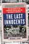The Last Innocents (The Collision of the Turbulent Sixties and the Los Angeles Dodgers) - 9780062360571 by Michael Leahy, 9780062360571