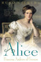 Alice (Princess Andrew of Greece) by Hugo Vickers, 9780312302399