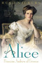 Alice (Princess Andrew of Greece) by Hugo Vickers, 9780312302399
