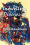 The Indwelling of Dissonance by Terry Hauptman, 9781682010594
