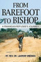 From Barefoot to Bishop: A Rwandan Refugee's Journey by Rt. Rev. Laurent  Mbanda, Ph.D., 9780998623108