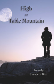 High on Table Mountain by Elizabeth Weir, 9781682010198