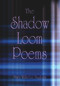 The Shadow Loom Poems by Mary Willette Hughes, 9780878394036