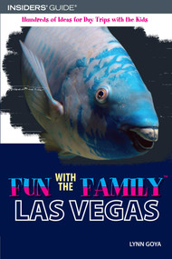 Fun with the Family Las Vegas by Lynn Goya, 9780762745494