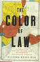 The Color of Law (A Forgotten History of How Our Government Segregated America) by Richard Rothstein, 9781631492853