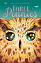 Three Pennies by Melanie Crowder, 9781481471879