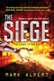 The Siege by Mark Alpert, 9781492647829