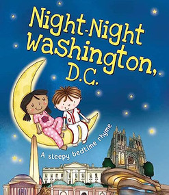 Night-Night Washington, D.C. by Katherine Sully, Helen Poole, 9781492647737