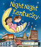 Night-Night Kentucky by Katherine Sully, Helen Poole, 9781492647768