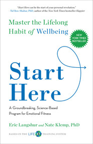 Start Here (Master the Lifelong Habit of Wellbeing) - 9781501129131 by Eric Langshur, Nate Klemp, 9781501129131