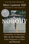 Nobody (Casualties of America's War on the Vulnerable, from Ferguson to Flint and Beyond) by Marc Lamont Hill, Todd Brewster, 9781501124969