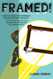 Framed! - 9781481436311 by James Ponti, 9781481436311