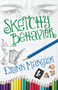Sketchy Behavior by Erynn Mangum, 9780310721444