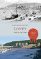 Conwy Through Time by John Barden Davies, 9781445641195