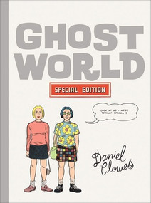Ghost World (The Special Edition) by Daniel Clowes, 9781560978909
