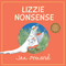 Lizzie Nonsense by Jan Ormerod, Jan Ormerod, 9781742976785