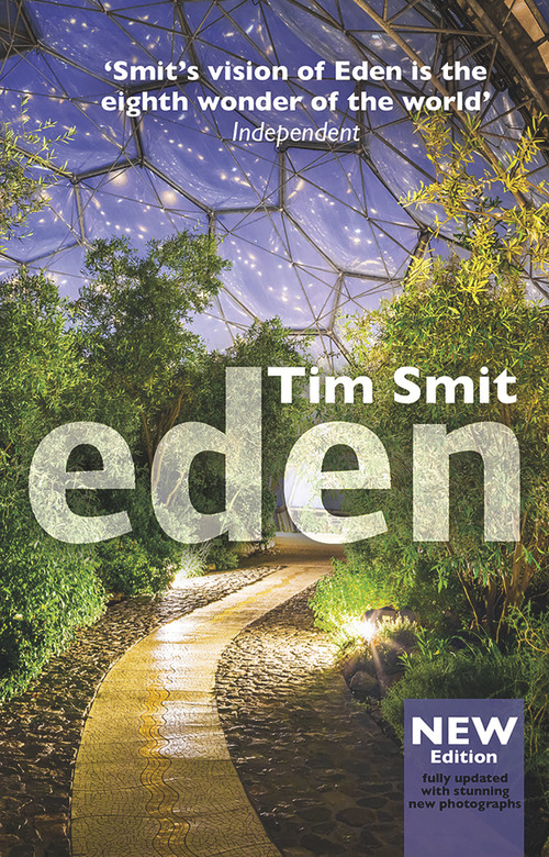 Eden (Updated 15th Anniversary Edition) by Tim Smit, 9781909513075