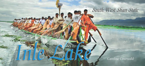 Inle Lake (South West Shan State) by Caroline Courtauld, 9789622178663