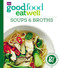 Good Food: Eat Well Soups and Broths by Good Food, 9781785941948