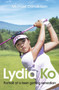 Lydia Ko (Portrait of a Teen Golfing Sensation) by Michael Donaldson, 9780143574293