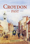 Croydon Past by John Gent, 9780750970457