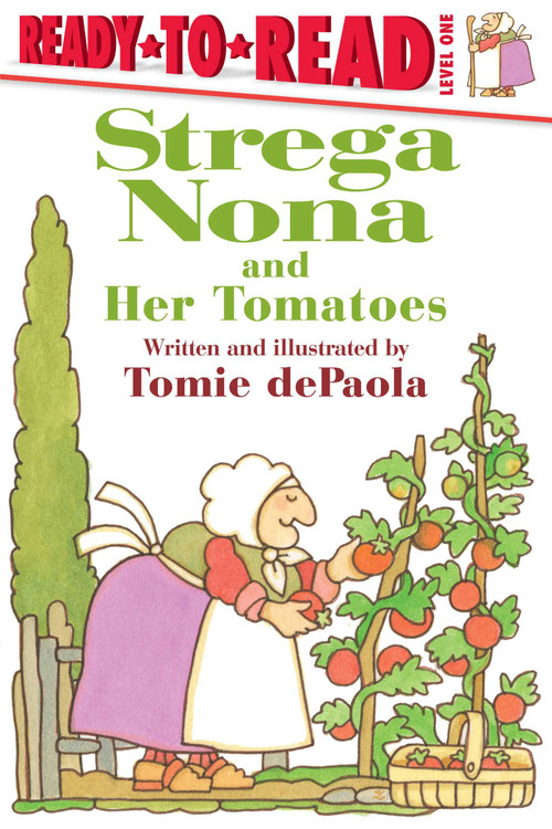 Strega Nona and Her Tomatoes (Ready-to-Read Level 1) - 9781481481342 by Tomie dePaola, Tomie dePaola, 9781481481342