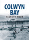 Colwyn Bay History Tour by Graham Roberts, 9781445641768