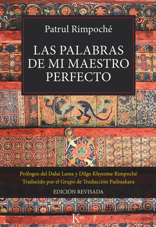 Las palabras de mi maestro perfecto (Spanish Edition) by Patrul Rimpoché, Grupo Kadmakara, 9788499883694