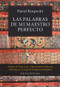 Las palabras de mi maestro perfecto (Spanish Edition) by Patrul Rimpoché, Grupo Kadmakara, 9788499883694