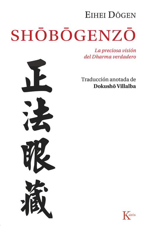 Shobogenzo (Spanish Edition) by Eihei Dogen, Dokusho Villalba, 9788499884653