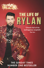 The Life of Rylan by Rylan Clark-Neal, 9781784755218