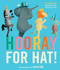 Hooray for Hat! - 9780544930636 by Brian Won, 9780544930636
